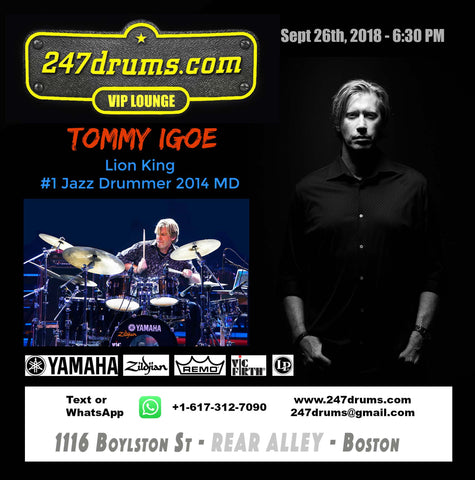 TOMMY IGOE - Sept 26 6:30 PM - at 247drums VIP Lounge -1116 Boylston St. Boston  (Rear Alley)